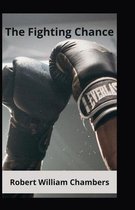 The Fighting Chance Annotated