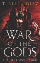War of the Gods: The Drukocci Gambit