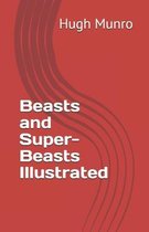 Beasts and Super-Beasts Illustrated