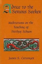 SUNY series in Western Esoteric Traditions- Advice to the Serious Seeker
