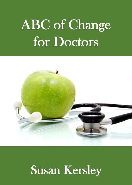 Books for Doctors ABC of Change for Doctors (ebook), Susan Kersley