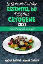 Le Livre De Cuisine Essentiel Du Regime Cetogene 2021