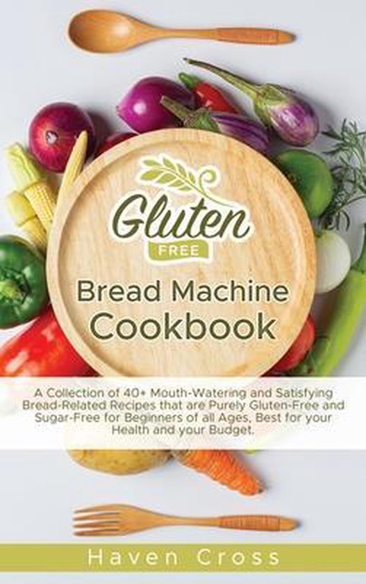 Gluten-Free Bread Machine Cookbook - cover
