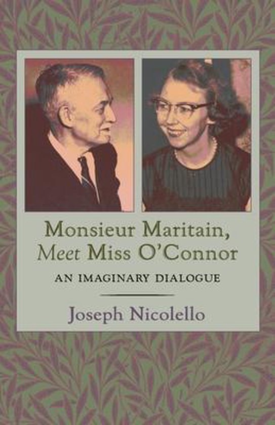 Monsieur Maritain, Meet Miss O'Connor - cover