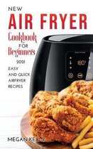 New Airfryer Cookbook for Beginners 2021