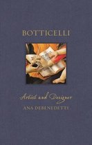 ISBN Botticelli : Artist and Designer, histoire, Anglais, Couverture rigide, 232 pages