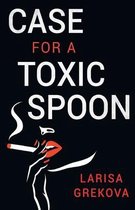 The Case for a Toxic Spoon