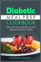 Diabetic Meal Prep Cookbook