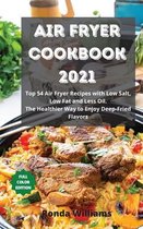Air Fryer Cookbook 2021