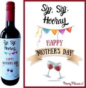 Wijnetiket Moederdag Cadeau - Etiket voor wijnfles – Sip, Sip, Hooray, Happy Mother’s Day