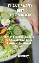 Plant Based Diet Cookbook