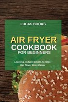 Air Fryer Cookbook for Beginners
