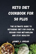 Keto Diet Cookbook for 50 plus