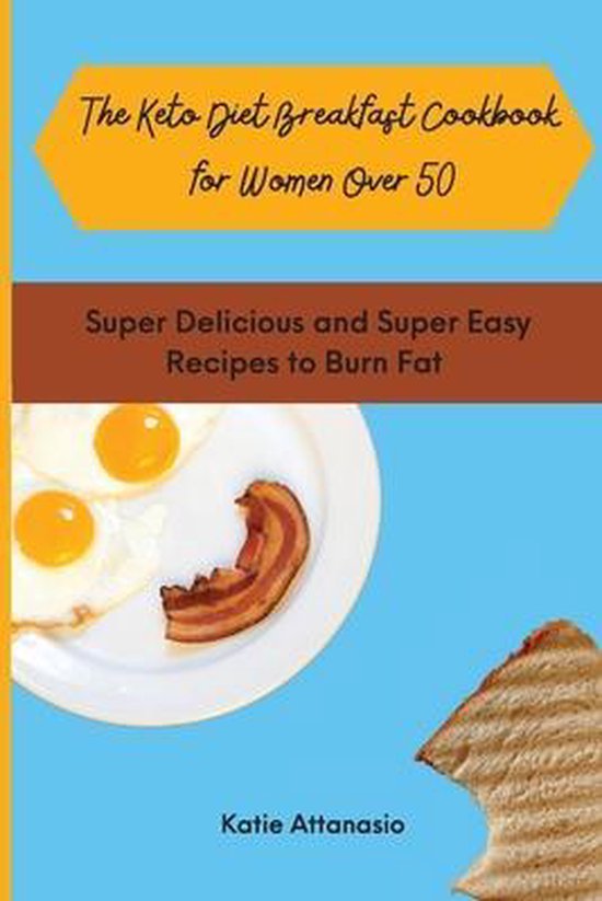 The Keto Diet Breakfast Cookbook for Women Over 50 - cover