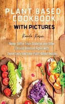 Plant Based Cookbook with pictures