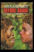 Before Adam Illustrated