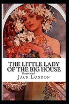 The Little Lady of the Big House Illustrated