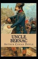 Uncle Bernac Illustrated