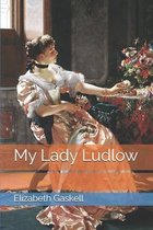 My Lady Ludlow