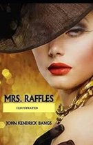 Mrs. Raffles Illustrated