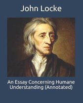 An Essay Concerning Humane Understanding (Annotated)