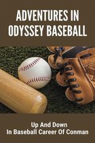 Adventures In Odyssey Baseball: Up And Dow In Baseball Career Of Conman