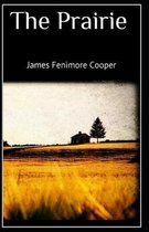 The Prairie-Original Edition(Annotated)