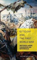 German Visual Culture- Otto Dix and the First World War