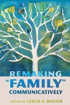 Remaking 'Family' Communicatively