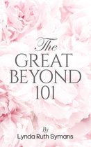 The Great Beyond 101
