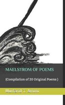 Maelstrom of poems