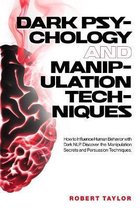Dark Psychology and Manipulation Techniques