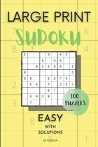 Large Print Sudoku: 100 Puzzles