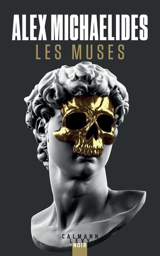 Couverture du livre avec sculpture d'Apollon portant un masque de crâne doré. Titre : ALEX MICHAELIDES LES MUSES.