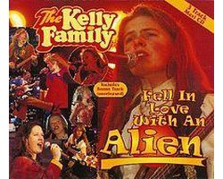 The Kelly Family fell in love with an alien cd-single