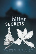 Bitter Secrets