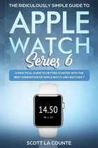 Omslag The Ridiculously Simple Guide to Apple Watch Series 6
