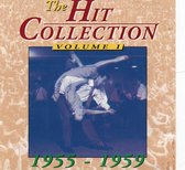 The Hit Collection - Volume 1 - 1955 - 1959