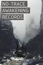 No-Trace Awakening Records