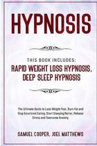 Hypnosis: This Book Includes: Rapid Weight Loss Hypnosis, Deep Sleep Hypnosis