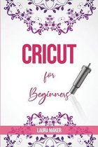 Cricut for Beginners