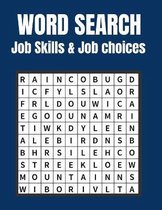 Job Skills & Job choices Word Search