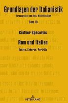 Grundlagen Der Italianistik- Rom und Italien