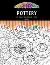 Pottery: AN ADULT COLORING BOOK