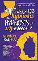 Rapid Weight Loss and Hypnosis for Self-Esteem