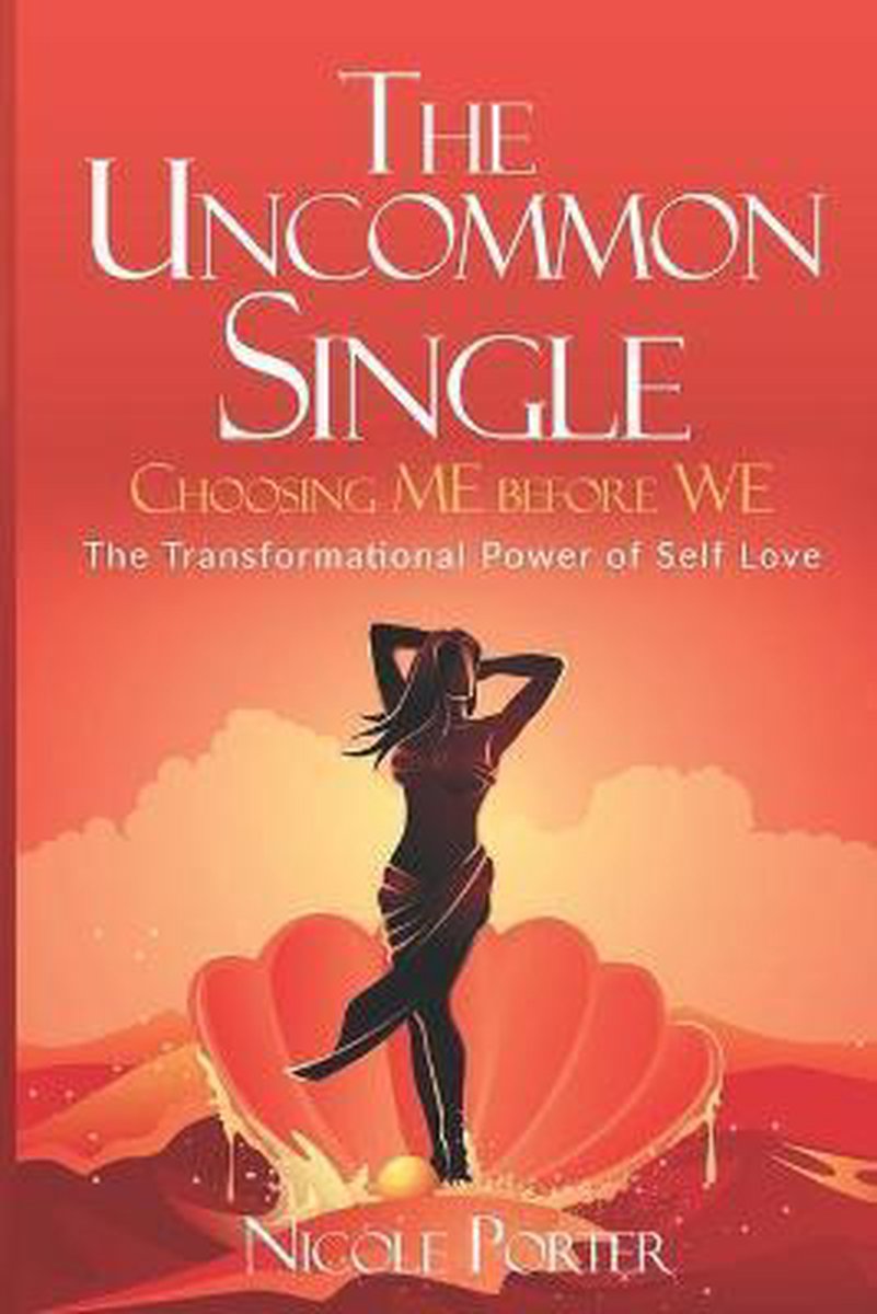 The Uncommon Single van Nicole Porter