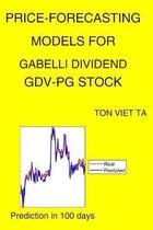 Price-Forecasting Models for Gabelli Dividend GDV-PG Stock