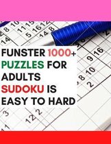 Funster 1000+ puzzles for adults Sudoku is easy to hard:
