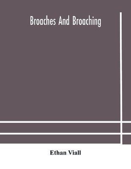 Broaches and broaching 9789354181290 Ethan Viall Boeken