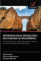 Antropologia Spoleczno-Kulturowa W Mozambiku